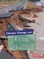 Cover: Climate Change and Rising Sea Levels - Lerner Publishing Group