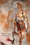 Cover: One Day I Will Write About This Place - Graywolf Press