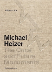 Enlarge image Cover: Michael Heizer: The Once and Future Monuments - Monacelli Press