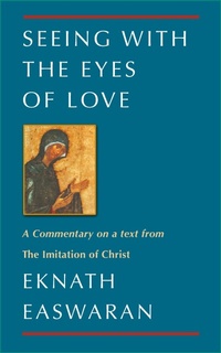 Abbildung von: Seeing With the Eyes of Love - Nilgiri Press