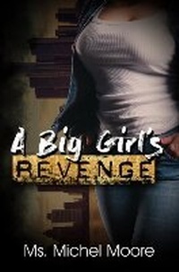Enlarge image Cover: A Big Girl's Revenge - Urban Books