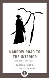 Enlarge image Cover: Narrow Road to the Interior - Shambhala Publications Inc
