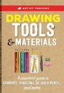 Cover: Artist Toolbox: Drawing Tools & Materials - Walter Foster Publishing