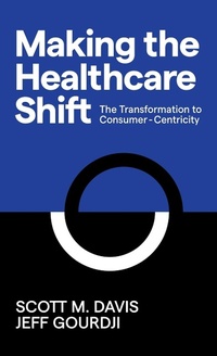Abbildung von: Making the Healthcare Shift - Morgan James Publishing llc