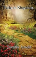 Cover: Paths to Kingdoms - Mockingbird Lane Press
