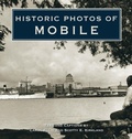 Cover: Historic Photos of Mobile - Turner Publishing Company