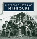 Cover: Historic Photos of Missouri - Turner Publishing Company