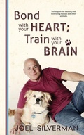 Cover: Bond With Your Heart; Train With Your Brain - Doce Blant Publishing