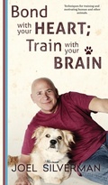 Cover: Bond With Your Heart; Train With Your Brain - Doce Blant Publishing