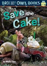 Enlarge image Cover: Save the Cake! - Kane Press