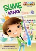 Cover: Slime King - Kane Press