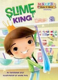 Enlarge image Cover: Slime King - Kane Press