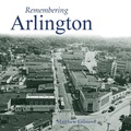 Cover: Remembering Arlington - Turner Publishing Company