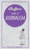 Bild: Bluffer's Guide to Journalism - J H Haynes & Co Ltd