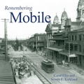 Cover: Remembering Mobile - Turner Publishing Company
