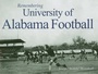Cover: Remembering University of Alabama Football - Turner Publishing Company