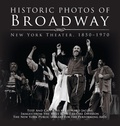 Cover: Historic Photos of Broadway - Turner Publishing Company