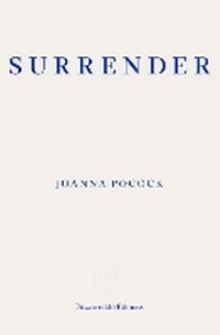 Abbildung von: Surrender - Fitzcarraldo Editions