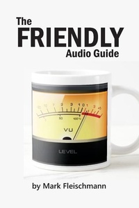 Enlarge image Cover: The Friendly Audio Guide - Quiet River Press
