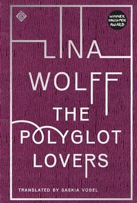 Enlarge image Cover: The Polyglot Lovers - And Other Stories