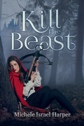 Cover: Kill the Beast - Love2readlove2write Publishing, LLC