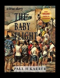 Abbildung von: The Baby Flight - Paul H. Karrer