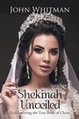 Cover: Shekinah Unveiled - Westbow Press