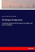Cover: The Designs of Inigo Jones - Hansebooks