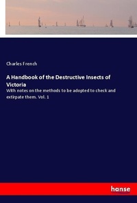 Enlarge image Cover: A Handbook of the Destructive Insects of Victoria - Hansebooks