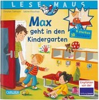 Bild vergrößern Bild: LESEMAUS: Sonderausgabe Max geht in den Kindergarten - Carlsen