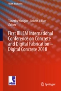 Cover: First RILEM International Conference on Concrete and Digital Fabrication - Digital Concrete 2018 - Springer