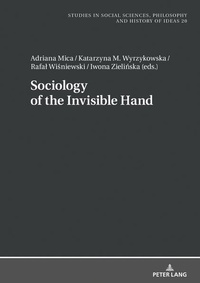 Enlarge image Cover: Sociology of the Invisible Hand - Peter Lang Verlag