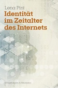 Cover: Identit&auml;t im Zeitalter des Internets - K&ouml;nigshausen & Neumann