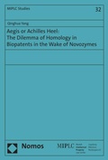 Cover: Aegis or Achilles Heel: The Dilemma of Homology in Biopatents in the Wake of Novozymes - Nomos