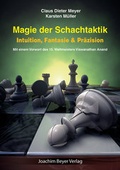 Cover: Magie der Schachtaktik - Beyer, Joachim, Verlag