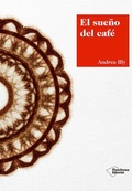 Cover: El sue&ntilde;o del caf&eacute; - Plataforma Editorial S.L.