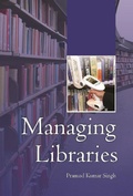 Cover: Managing Libraries - Anmol Publications PVT LTD