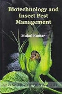 Enlarge image Cover: Biotechnology And Insect Pest Management - Centrum Press