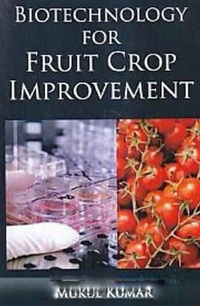 Enlarge image Cover: Biotechnology For Fruit Crop Improvement - Centrum Press