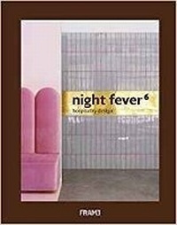 Enlarge image Cover: Night Fever 6: Hospitality Design - Frame Publishers BV