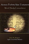 Cover: Aramaic Peshitta New Testament Word Study Concordance - Light of the Word Ministry