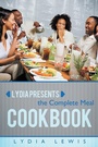 Cover: Lydia Presents the Complete Meal Cookbook - Inspiring Voices