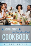 Cover: Lydia Presents the Complete Meal Cookbook - Inspiring Voices