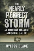 Cover: The Nearly Perfect Storm - IEI Press