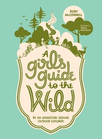 Abbildung von: A Girl's Guide to the Wild - Blue Star Press