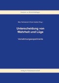 Cover: Unterscheidung von Wahrheit und L&uuml;ge - Verlag f&uuml;r Polizeiwissenschaft