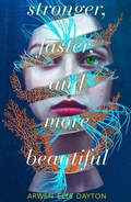 Cover: Stronger, Faster, and More Beautiful - HarperVoyager