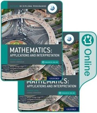 Abbildung von: Oxford IB Diploma Programme: IB Mathematics: applications and interpretation, Higher Level, Print and Enhanced Online Course Book Pack - Oxford University Press