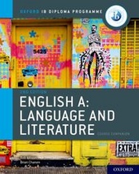 Enlarge image Cover: Oxford IB Diploma Programme: English A: Language and Literature Course Companion - Oxford University Press