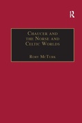 Cover: Chaucer and the Norse and Celtic Worlds - Routledge